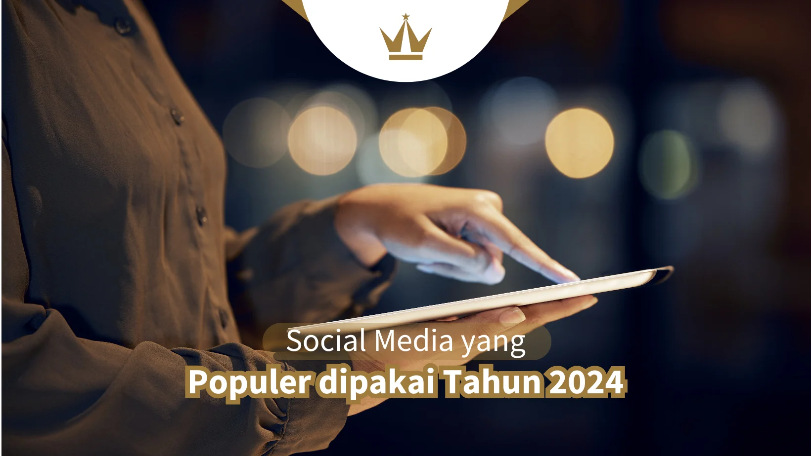 Social Media yang Populer dipakai Tahun 2024