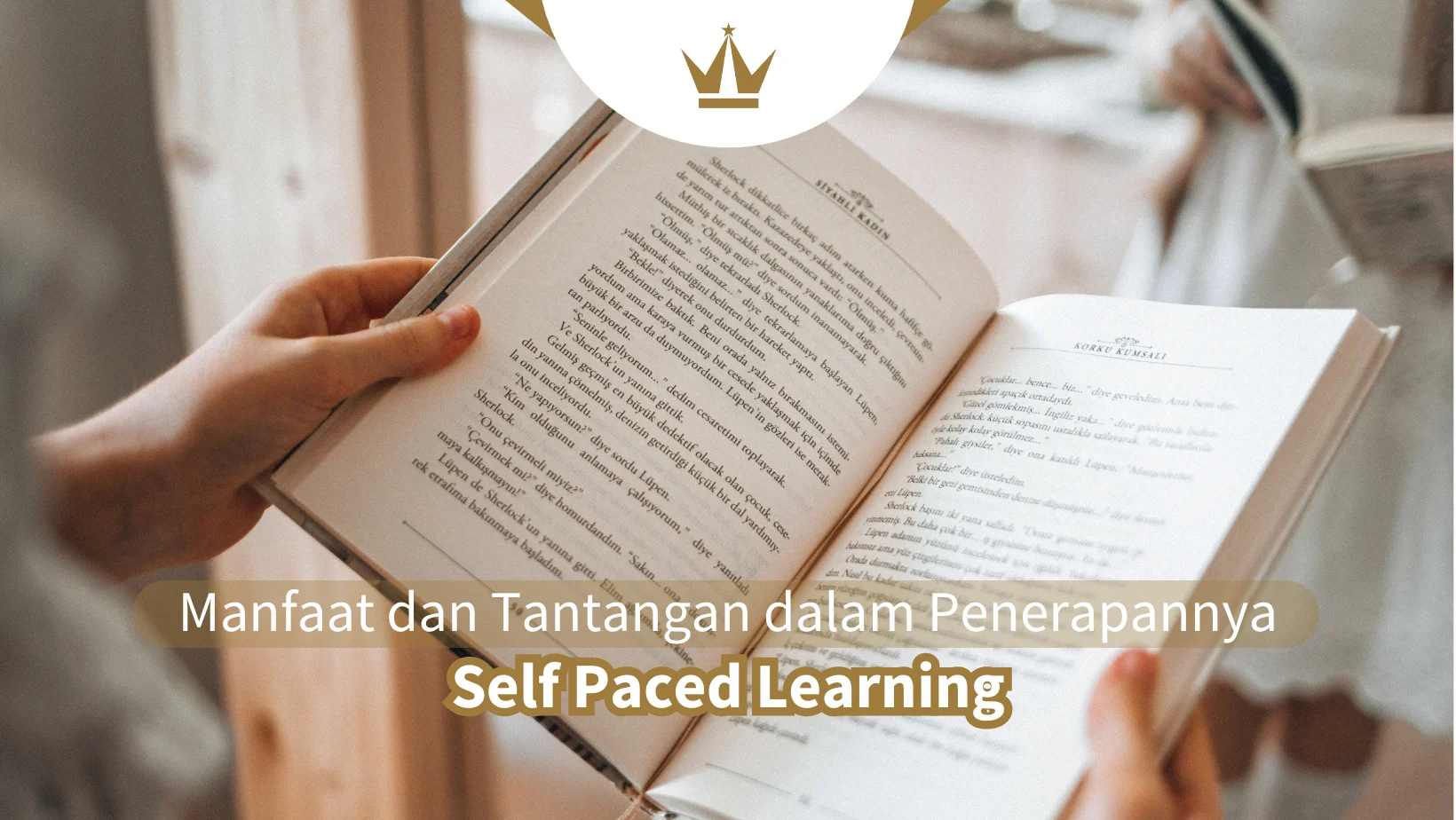 Self Paced Learning: Manfaat dan Tantangan dalam Penerapannya